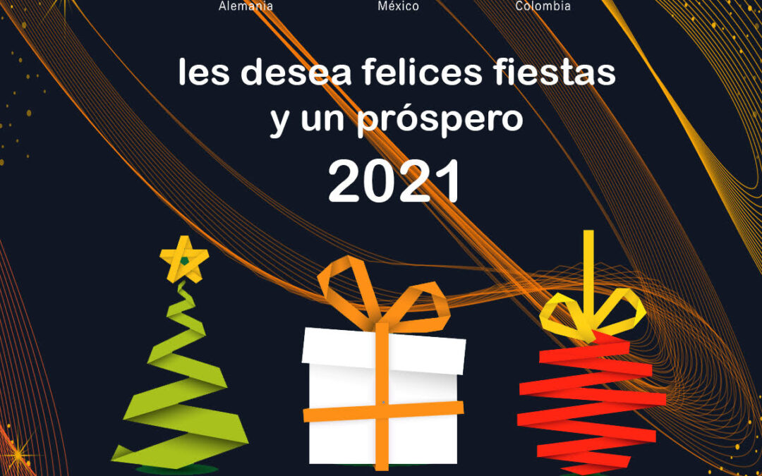FELICES FIESTAS Y UN PRÓSPERO 2021